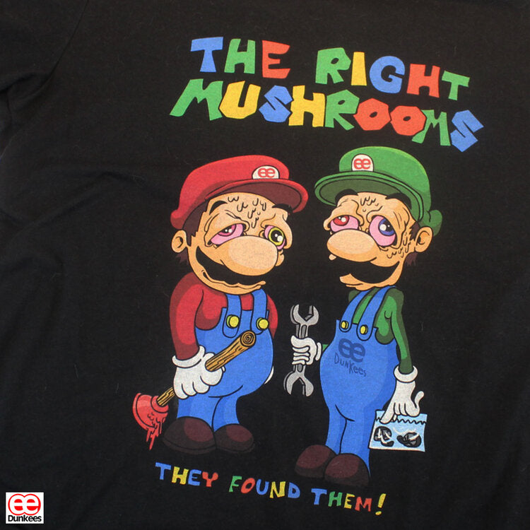 Right Mushrooms Tshirt